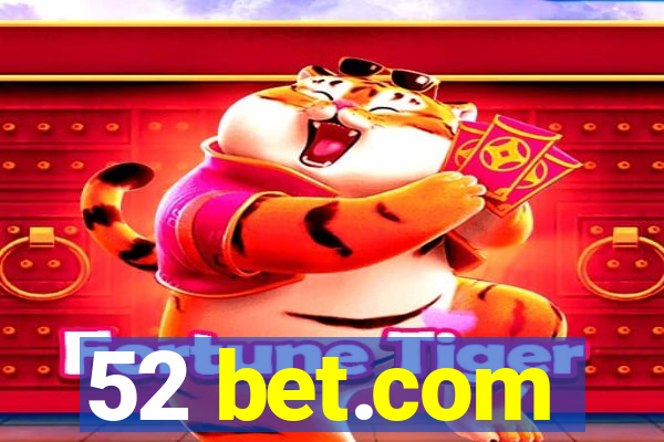 52 bet.com